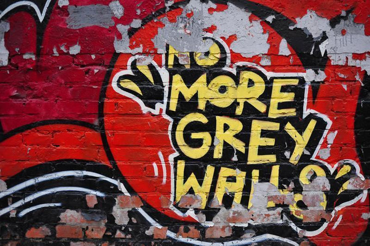 No more grey walls Wall Mural-Urban,Words-Eazywallz